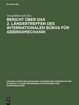 Abbildung von Bilkenroth | Bericht über das 2. Ländertreffen des Internationalen Büros für Gebirgsmechanik | 1. Auflage | 1962 | beck-shop.de
