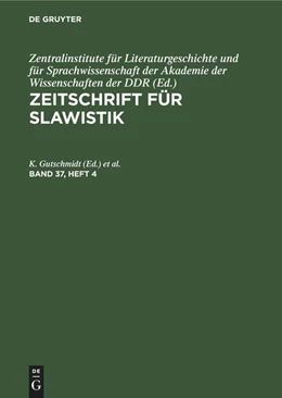 Abbildung von Gutschmidt / Seemann | Zeitschrift für Slawistik. Band 37, Heft 4 | 1. Auflage | 1993 | beck-shop.de