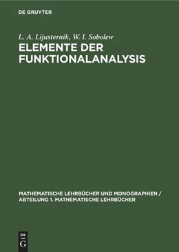 Abbildung von Sobolew / Lijusternik | Elemente der Funktionalanalysis | 1. Auflage | 1980 | beck-shop.de