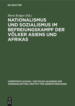 Abbildung von Krüger | Nationalismus und Sozialismus im Befreiungskampf der Völker Asiens und Afrikas | 1. Auflage | 1971 | beck-shop.de