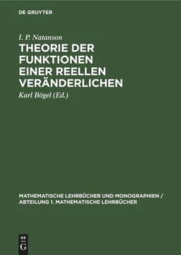 Abbildung von Natanson / Bögel | Theorie der Funktionen einer reellen Veränderlichen | 4. Auflage | 1976 | beck-shop.de