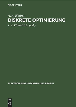 Abbildung von Korbut / Finkelstein | Diskrete Optimierung | 1. Auflage | 1972 | beck-shop.de