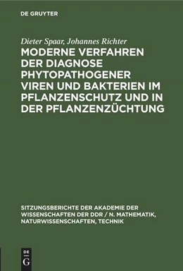 Abbildung von Richter / Spaar | Moderne Verfahren der Diagnose phytopathogener Viren und Bakterien im Pflanzenschutz und in der Pflanzenzüchtung | 1. Auflage | 1990 | beck-shop.de