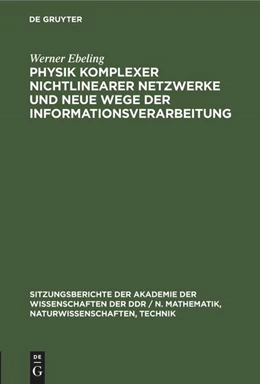 Abbildung von Ebeling | Physik komplexer nichtlinearer Netzwerke und neue Wege der Informationsverarbeitung | 1. Auflage | 1988 | beck-shop.de
