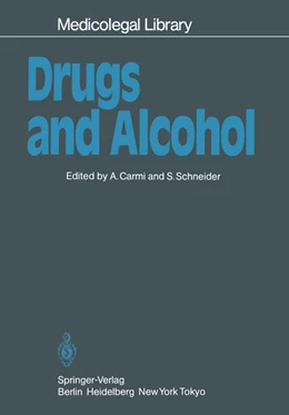Abbildung von Carmi / Schneider | Drugs and Alcohol | 1. Auflage | 2013 | beck-shop.de