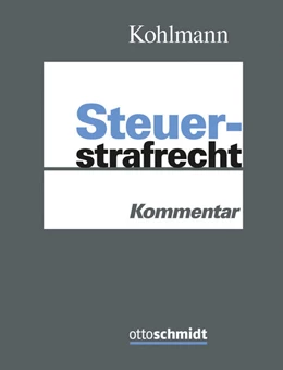 Abbildung von Kohlmann | Steuerstrafrecht Kommentar • mit Aktualisierungsservice | 1. Auflage | 2018 | beck-shop.de