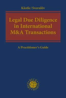 Abbildung von Kästle / Svernlöv | Legal Due Diligence in International M&A Transactions | 1. Auflage | 2022 | beck-shop.de