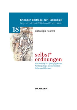 Abbildung von Röseler | selbst*ordnungen | 1. Auflage | 2022 | 18 | beck-shop.de