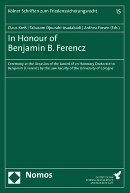 Abbildung von Kreß / Djourabi-Asadabadi | In Honour of Benjamin B. Ferencz | 1. Auflage | 2022 | 15 | beck-shop.de