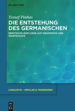 Abbildung von Pinhas | Die Entstehung des Germanischen | 1. Auflage | 2022 | 102 | beck-shop.de