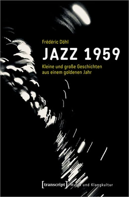 Abbildung von Döhl | Jazz 1959 | 1. Auflage | 2024 | 52 | beck-shop.de