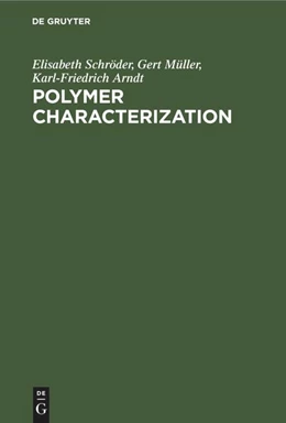Abbildung von Schröder / Arndt | Polymer Characterization | 1. Auflage | 1990 | beck-shop.de
