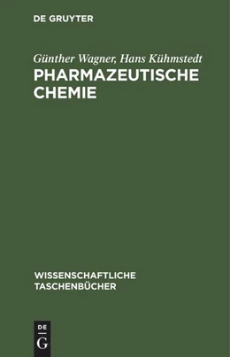 Abbildung von Kühmstedt / Wagner | Pharmazeutische Chemie | 1. Auflage | 1969 | beck-shop.de