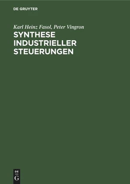 Abbildung von Vingron / Fasol | Synthese industrieller Steuerungen | 1. Auflage | 1976 | beck-shop.de