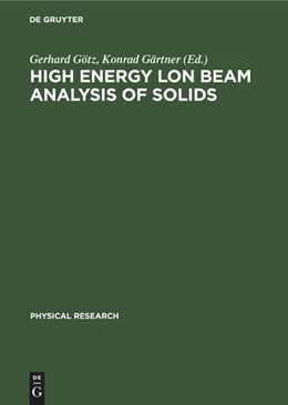 Abbildung von Gärtner / Götz | High Energy lon Beam Analysis of Solids | 1. Auflage | 1989 | beck-shop.de