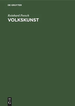 Abbildung von Peesch | Volkskunst | 1. Auflage | 1979 | beck-shop.de
