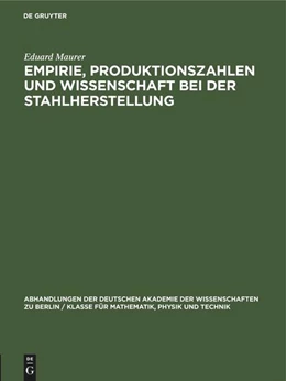 Abbildung von Maurer | Empirie, Produktionszahlen und Wissenschaft bei der Stahlherstellung | 1. Auflage | 1962 | beck-shop.de