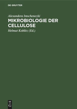 Abbildung von Imschenezki / Koblitz | Mikrobiologie der Cellulose | 1. Auflage | 1960 | beck-shop.de