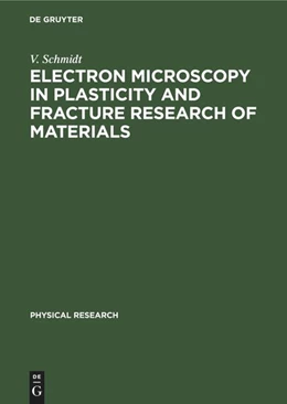Abbildung von Messerschmidt / Schmidt | Electron Microscopy in Plasticity and Fracture Research of Materials | 1. Auflage | 1990 | beck-shop.de