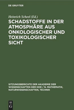 Abbildung von Scheel | Schadstoffe in der Atmosphäre aus onkologischer und toxikologischer Sicht | 1. Auflage | 1979 | beck-shop.de