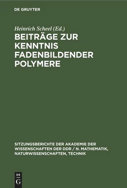 Abbildung von Scheel | Beiträge zur Kenntnis fadenbildender Polymere | 1. Auflage | 1978 | beck-shop.de
