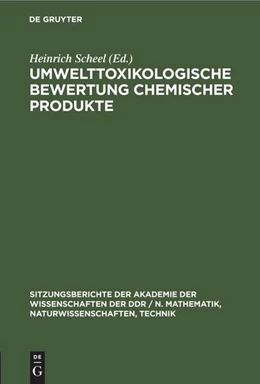 Abbildung von Scheel | Umwelttoxikologische Bewertung chemischer Produkte | 1. Auflage | 1981 | beck-shop.de