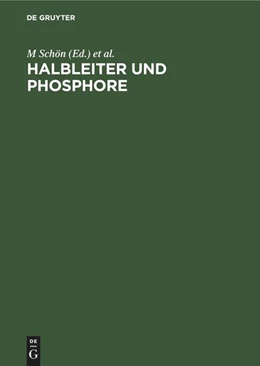 Abbildung von Welker / Schön | Halbleiter und Phosphore | 1. Auflage | 1959 | beck-shop.de