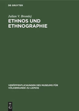 Abbildung von Bromlej | Ethnos und Ethnographie | 1. Auflage | 1978 | beck-shop.de