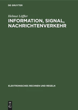 Abbildung von Löffler | Information, Signal, Nachrichtenverkehr | 1. Auflage | 1981 | beck-shop.de
