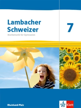 Abbildung von Lambacher Schweizer Mathematik 7. Schulbuch Klasse 7. Ausgabe Rheinland-Pfalz | 1. Auflage | 2022 | beck-shop.de