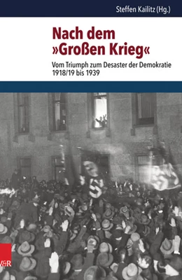 Abbildung von Kailitz | Nach dem »Großen Krieg« | 1. Auflage | 2017 | beck-shop.de
