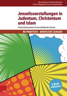 Abbildung von Marose / Verzhbovska | Jenseitsvorstellungen in Judentum, Christentum und Islam | 1. Auflage | 2016 | beck-shop.de
