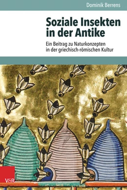 Abbildung von Berrens | Soziale Insekten in der Antike | 1. Auflage | 2018 | beck-shop.de