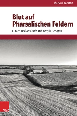 Abbildung von Kersten | Blut auf Pharsalischen Feldern | 1. Auflage | 2018 | beck-shop.de
