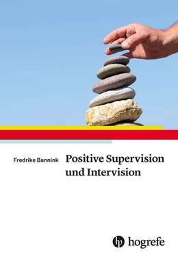 Abbildung von Bannink | Positive Supervision und Intervision | 1. Auflage | 2017 | beck-shop.de