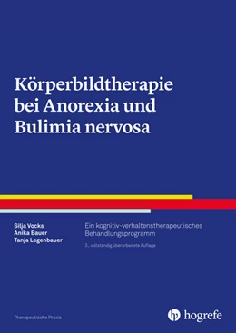 Abbildung von Vocks / Bauer | Körperbildtherapie bei Anorexia und Bulimia nervosa | 3. Auflage | 2018 | beck-shop.de