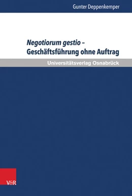 Abbildung von Deppenkemper | Negotiorum gestio - Geschäftsführung ohne Auftrag | 1. Auflage | 2014 | beck-shop.de