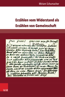 Abbildung von Schumacher | Erzählen vom Widerstand als Erzählen von Gemeinschaft | 1. Auflage | 2016 | beck-shop.de