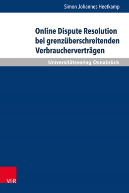 Abbildung von Heetkamp | Online Dispute Resolution bei grenzüberschreitenden Verbraucherverträgen | 1. Auflage | 2017 | beck-shop.de