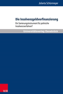 Abbildung von Schürmeyer | Die Insolvenzgeldvorfinanzierung | 1. Auflage | 2018 | beck-shop.de