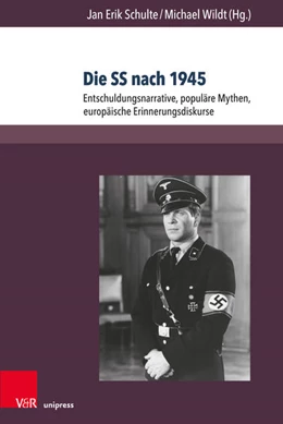 Abbildung von Schulte / Wildt | Die SS nach 1945 | 1. Auflage | 2018 | beck-shop.de