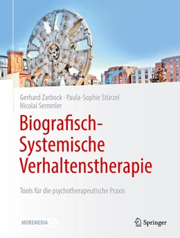 Abbildung von Zarbock / Wilckens | Biografisch-Systemische Verhaltenstherapie | 1. Auflage | 2022 | beck-shop.de
