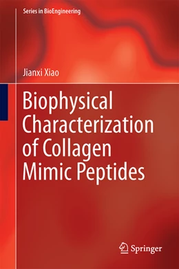 Abbildung von Xiao | Collagen Mimetic Peptides and Their Biophysical Characterization | 1. Auflage | 2024 | beck-shop.de