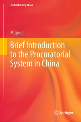 Abbildung von Ji | Brief Introduction to the Procuratorial System in China | 1. Auflage | 2022 | beck-shop.de