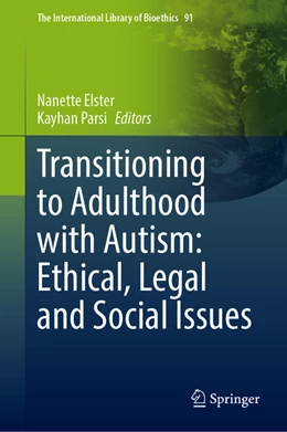Abbildung von Elster / Parsi | Transitioning to Adulthood with Autism: Ethical, Legal and Social Issues | 1. Auflage | 2022 | beck-shop.de