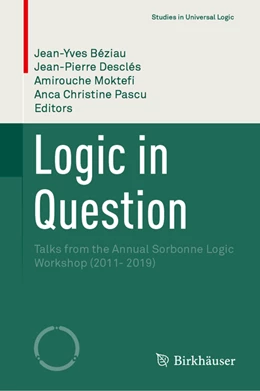 Abbildung von Béziau / Desclés | Logic in Question | 1. Auflage | 2023 | beck-shop.de