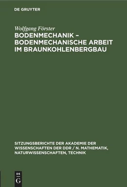 Abbildung von Förster | Bodenmechanik - bodenmechanische Arbeit im Braunkohlenbergbau | 1. Auflage | 1988 | beck-shop.de