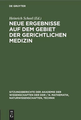 Abbildung von Scheel | Neue Ergebnisse auf dem Gebiet der gerichtlichen Medizin | 2. Auflage | 1984 | beck-shop.de
