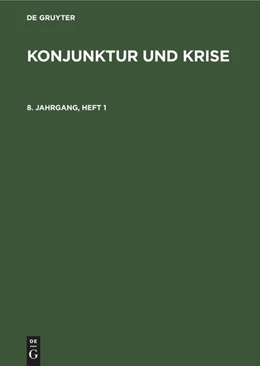 Abbildung von Degruyter | Konjunktur und Krise. Jahrgang 8, Heft 1 | 1. Auflage | 1965 | beck-shop.de