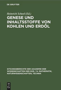Abbildung von Scheel | Genese und Inhaltsstoffe von Kohlen und Erdöl | 1. Auflage | 1982 | beck-shop.de